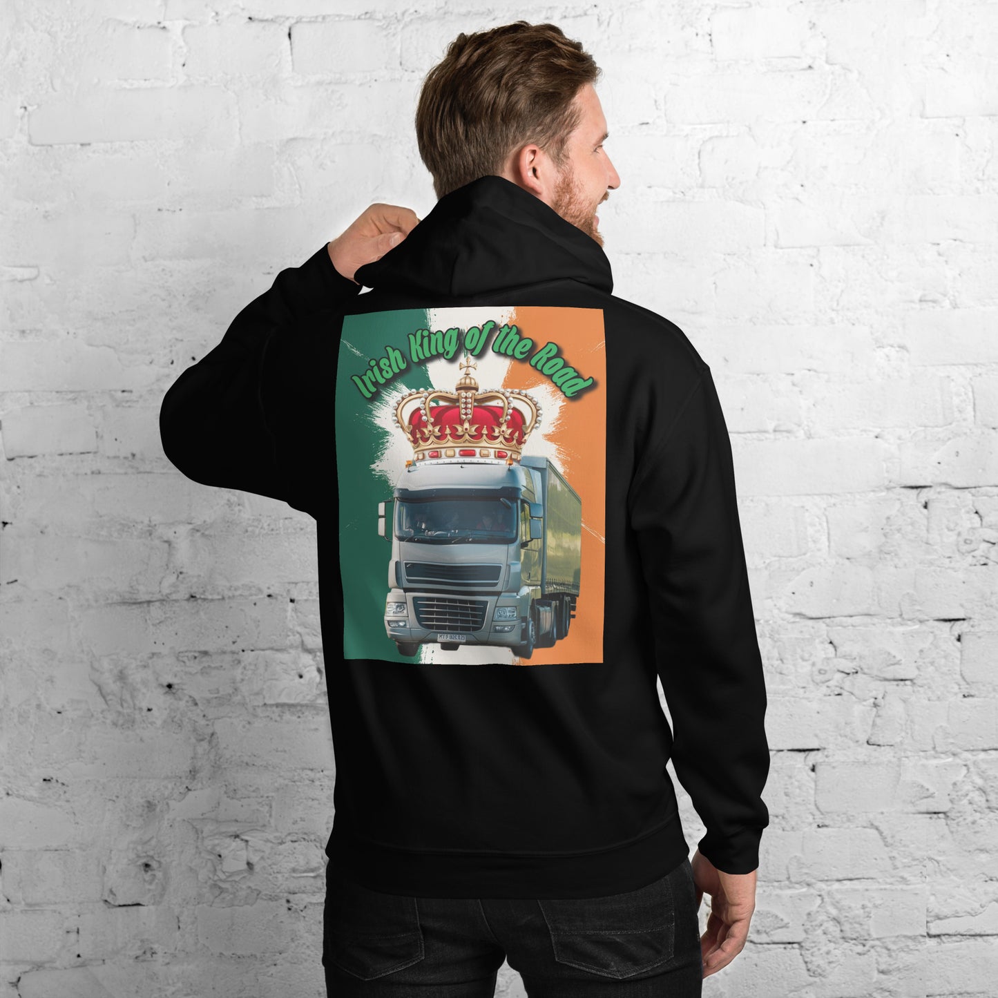 Hoodie Irish King of the Road European Truck Design front and back print